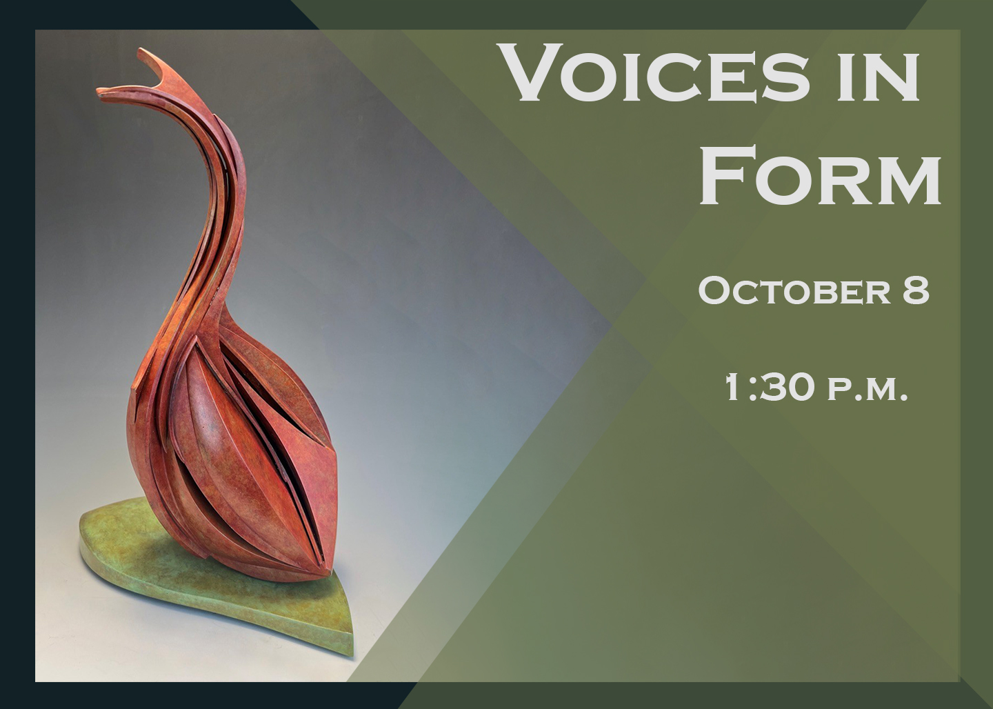 Voices in Form exhibition on October 8.